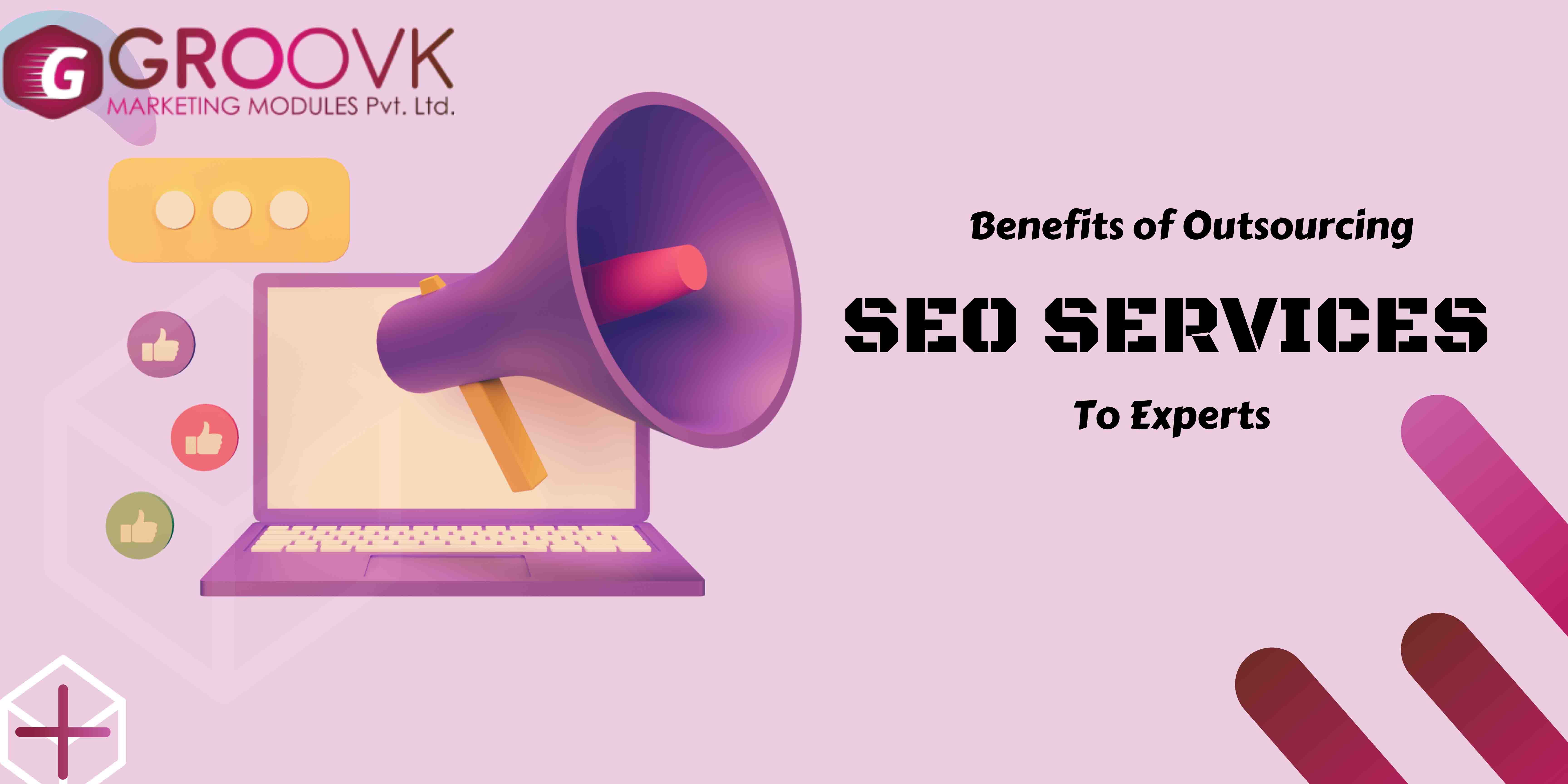 Outsourcing SEO Services to Experts: Unlocking the Benefits for Your Business